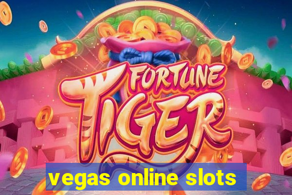 vegas online slots