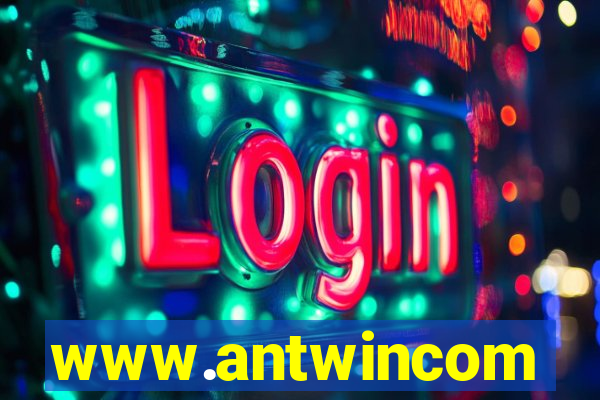 www.antwincom