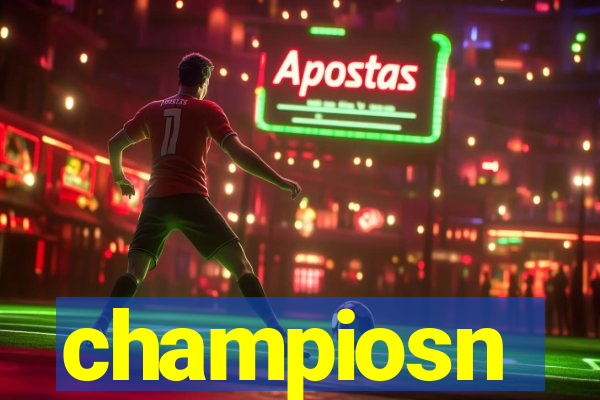 champiosn