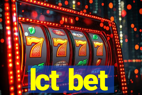 lct bet