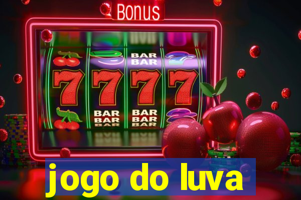 jogo do luva