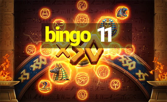 bingo 11