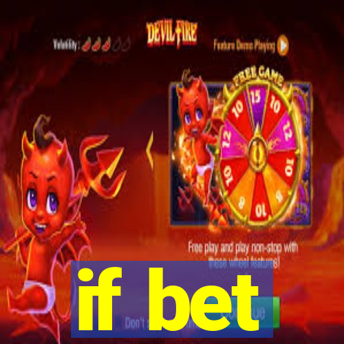 if bet