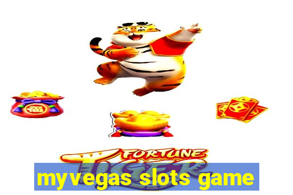 myvegas slots game