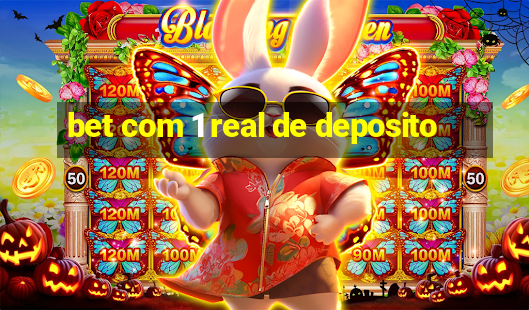 bet com 1 real de deposito