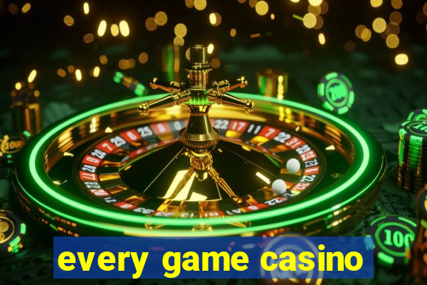 every game casino