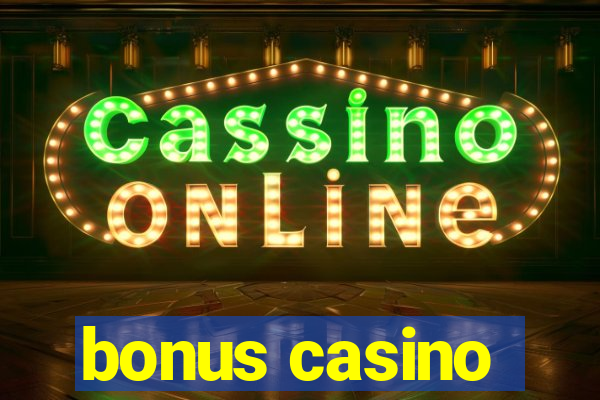 bonus casino