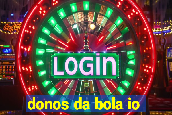 donos da bola io