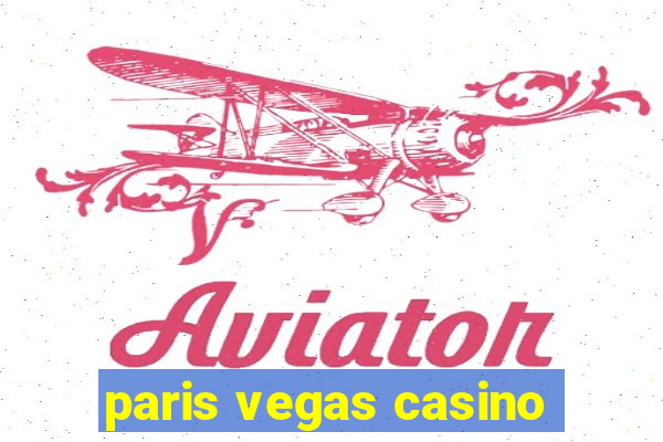 paris vegas casino