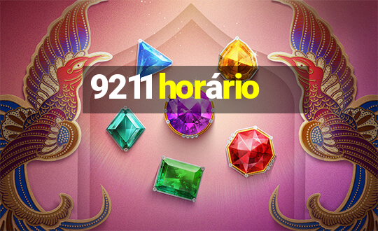 9211 horário