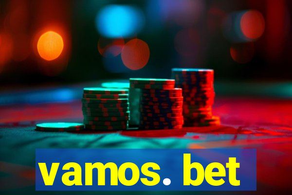 vamos. bet