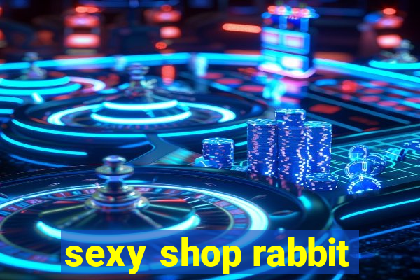 sexy shop rabbit