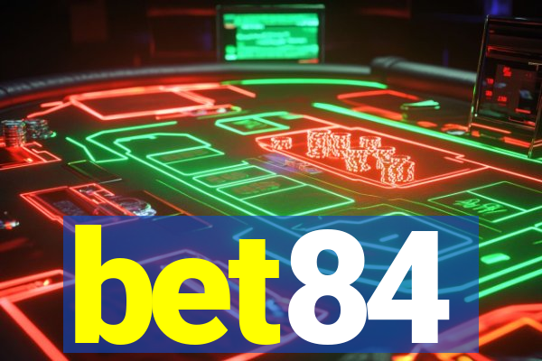 bet84