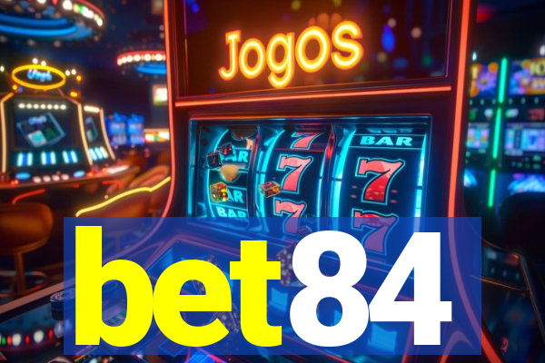 bet84