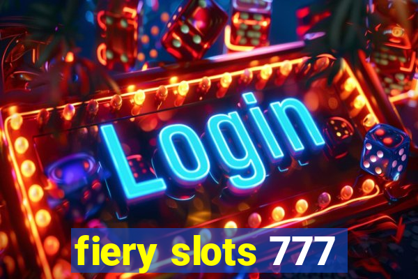 fiery slots 777