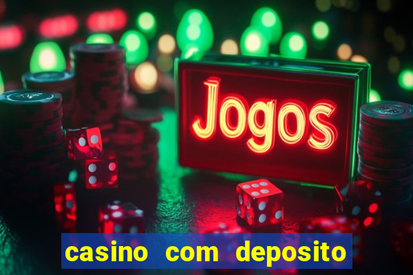 casino com deposito de 5 reais