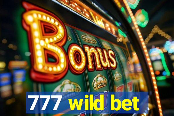 777 wild bet