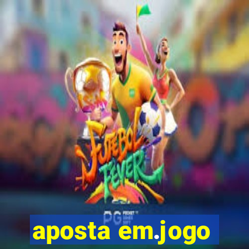 aposta em.jogo