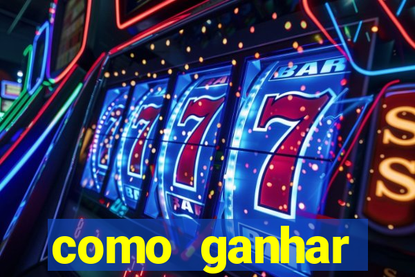 como ganhar dinheiro no slot 777