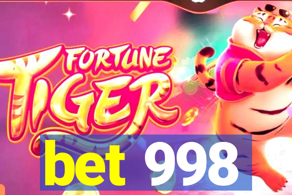 bet 998