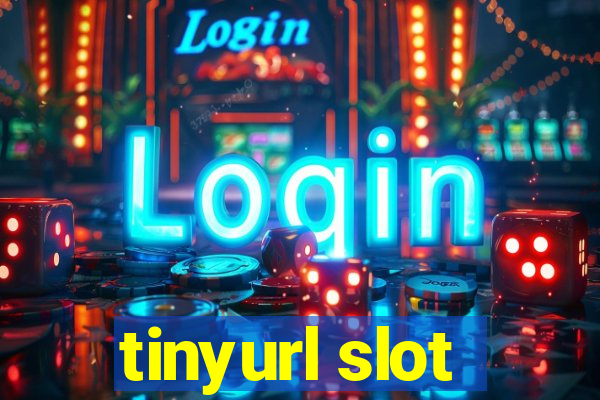 tinyurl slot