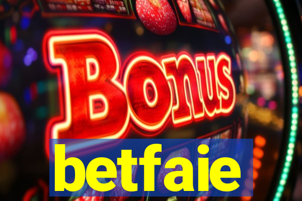 betfaie