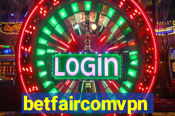 betfaircomvpn