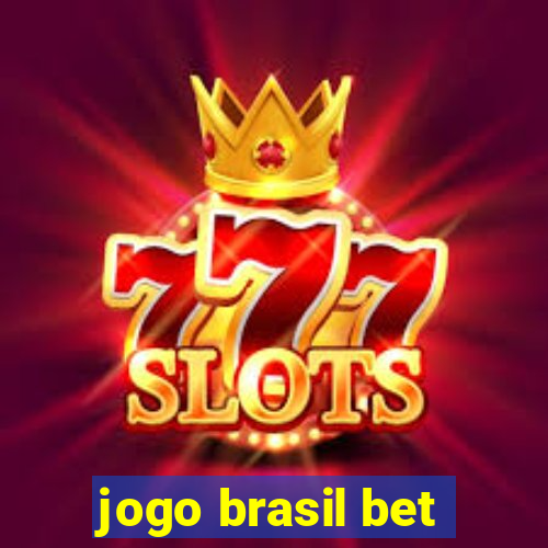 jogo brasil bet