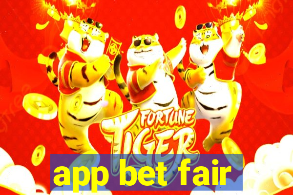 app bet fair