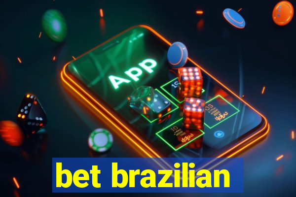 bet brazilian