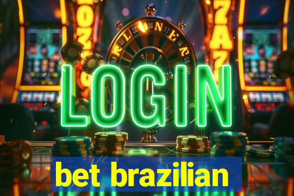 bet brazilian