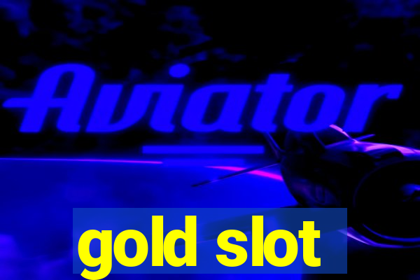 gold slot