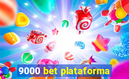 9000 bet plataforma