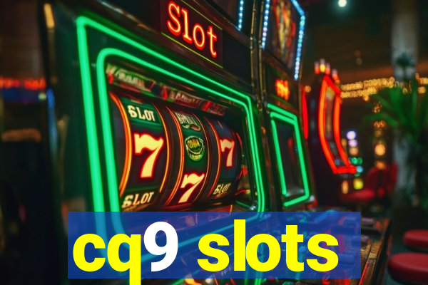 cq9 slots