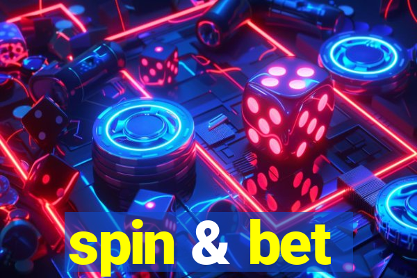 spin & bet