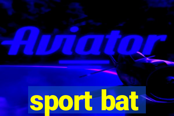 sport bat