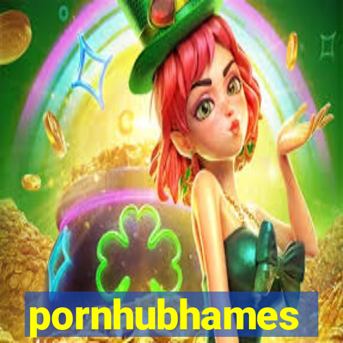 pornhubhames