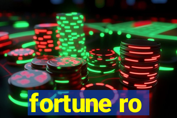 fortune ro