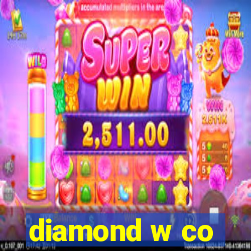 diamond w co