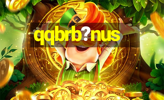 qqbrb?nus