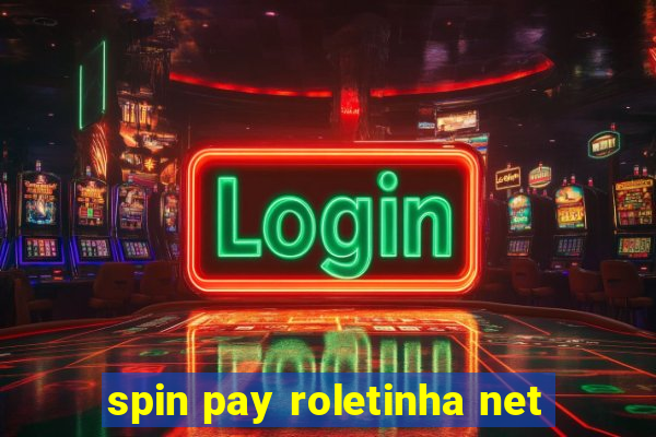 spin pay roletinha net