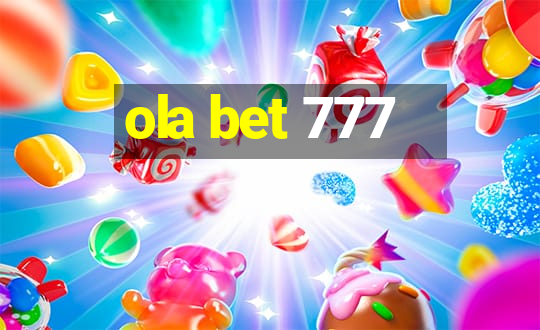 ola bet 777