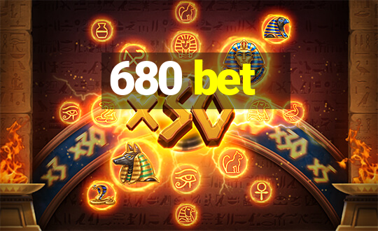 680 bet