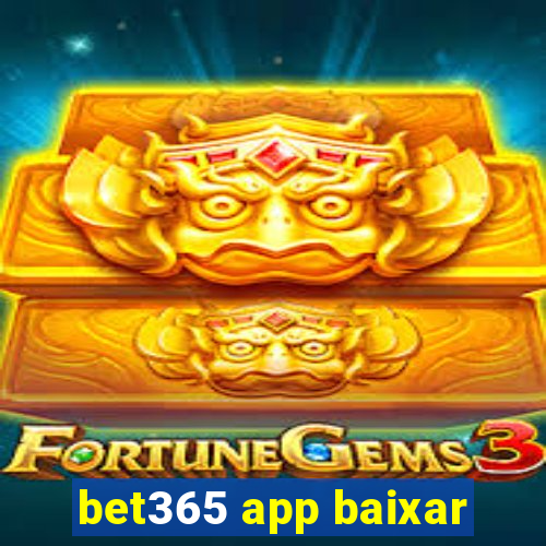 bet365 app baixar