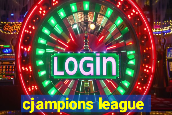 cjampions league