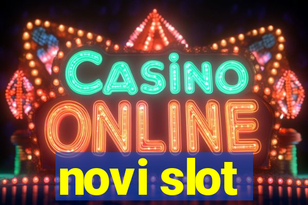 novi slot