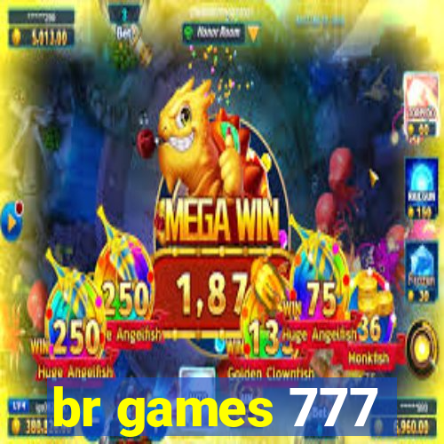 br games 777