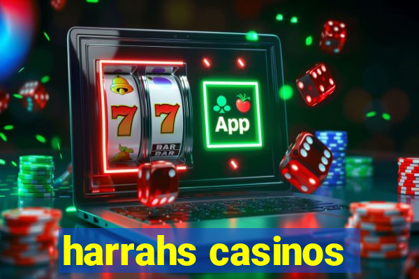 harrahs casinos