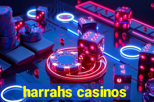 harrahs casinos