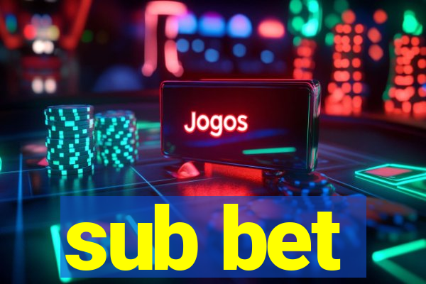 sub bet